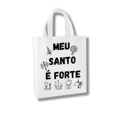 Sacola Retornável Tecido - Ecobag - Meu Santo é Forte - comprar online