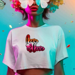 Cropped Love is Love - LÉSBICA - Branco - Preto - LGBT