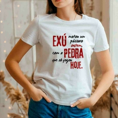 Camiseta Frase Exú - Umbanda Candomblé - Unissex na internet