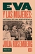 Eva y las mujeres. Julia Rosemberg