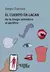 El cuerpo en Lacan. Sergio Zabalza