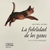 La fidelidad de los gatos. Gustavo Yuste