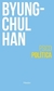 Psicopolitica. Byung-Chul Han