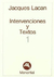 Intervenciones y textos 1. Jacques Lacan