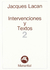 Intervenciones y textos 2. Jacques Lacan