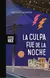 La culpa fue de la noche. Juan Diego Incardona