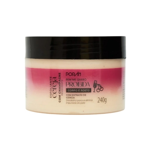 ESFOLIANTE CEREJA COM CHAMPANHE PORAN 240G