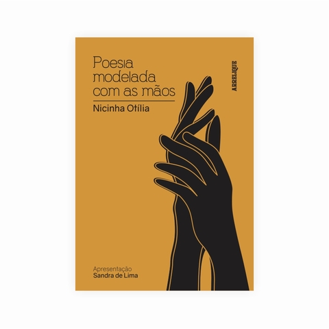 Poesia Modelada com as Mãos - Nicinha Otília (apresentação: Sandra de Lima)