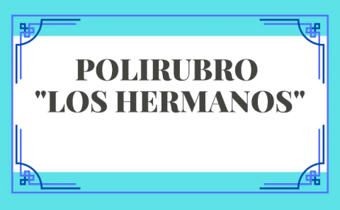 POLIRUBRO "LOS HERMANOS"