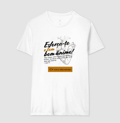 Camiseta Esforça-te e Tem Bom Ânimo | Vista a Palavra