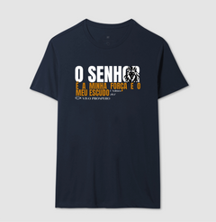Camiseta O Senhor é a Minha Força e o Meu Escudo | Vista a Palavra