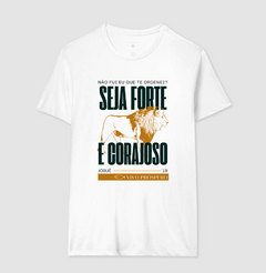 Camiseta Seja Forte e Corajoso | Vista a Palavra na internet
