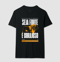 Camiseta Seja Forte e Corajoso | Vista a Palavra na internet