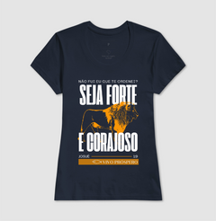 Camiseta Seja Forte e Corajoso | Vista a Palavra - comprar online
