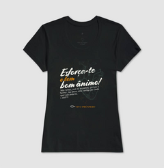 Camiseta Esforça-te e Tem Bom Ânimo | Vista a Palavra - comprar online