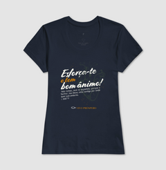 Camiseta Esforça-te e Tem Bom Ânimo | Vista a Palavra - loja online
