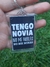 Llavero Tengo Novia
