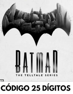 BATMAN: THE TELLTALE SERIES XBOX - CODIGO 25 DIGITOS ARG