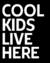 Cool kids live here