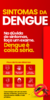 Conscientização contra a Dengue