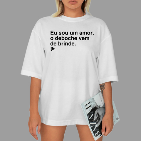 T-Shirt Oversized Streetwear - Eu sou um amor, o deboche - comprar online