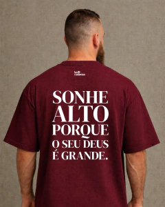 Camisa Oversized Cristã - SONHE ALTO - Las Camisetas | Camisetas e Acessórios Personalizados