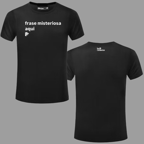 T-Shirt PROMOÇÃO: frase misteriosa - comprar online