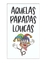 Aquelas Paradas Loucas Gel Peniano com Sensação de Aumento Peniano - Segred Love - Lescô Boutique