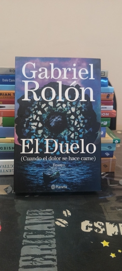 El duelo - Gabriel Rolón en internet