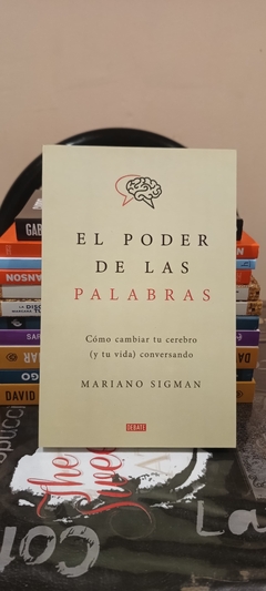 El poder de las palabras - Mariano Sigman en internet