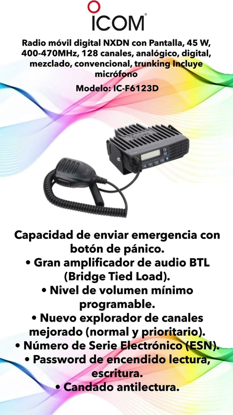 Radio móvil digital NXDN con Pantalla, 45 W, 400-470MHz, 128 canales, analógico, digital, mezclado, convencional, trunking MODELO: IC-F6123D