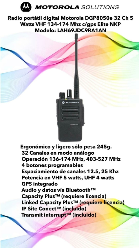 Radio portátil digital Motorola DGP8050e 32 Ch 5 Watts VHF 134-174 Mhz c/gps Elite NKP Modelo: LAH69JDC9RA1AN