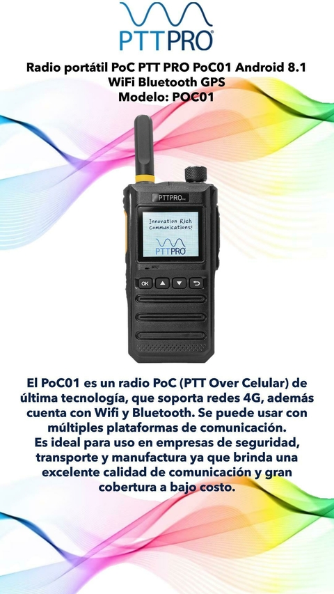Radio portátil PoC PTT PRO PoC01 Android 8.1 WiFi Bluetooth GPS Modelo: POC01