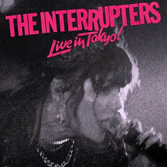 The Interrupters "Live In Tokyo!" CD
