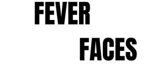 Fever Faces