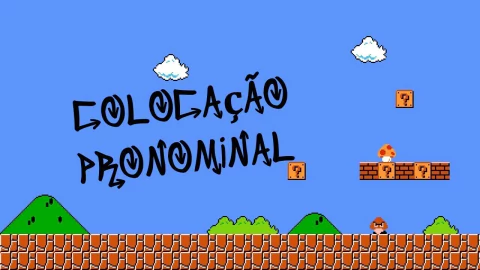 Aventura Gramatical com Super Mario: Desvendando a Colocação Pronominal!