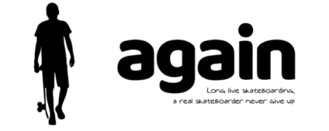 AGAIN SKATE - Não desista, tente de novo