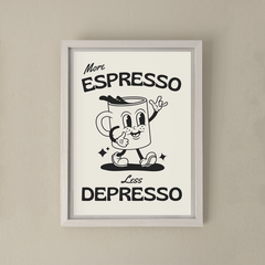 MORE ESPRESSO LESS DEPRESSO en internet