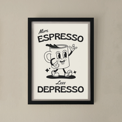 MORE ESPRESSO LESS DEPRESSO - comprar online