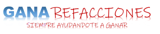 GANA REFACCIONES