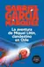 LA AVENTURA DE MIGUEL LITTIN, CLANDESTINO EN CHILE - comprar en línea