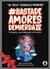 BASTA DE AMPRES DE MIERDA IV, PRIMERO VOS DESPUES EL MUNDO - comprar en línea