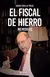 EL FISCAL DE HIERRO - comprar en línea