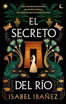 SECRETO DEL RIO, EL , IBANEZ, ISABEL , PUCK - comprar en línea
