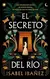 SECRETO DEL RIO, EL IBANEZ, ISABEL PUCK - comprar en línea