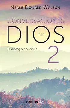 CONVERSACIONES CON DIOS 2 NVA TRAD, Walsch, Neale Donald, CLAVE, DEBOLSILLO, 9786073157995 - comprar en línea