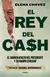 REY DEL CASH, EL ChAvez, Elena GRIJALBO - comprar en línea