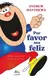 POR FAVOR SEA FELIZ - comprar en línea