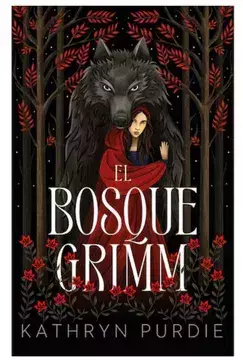 BOSQUE GRIMM, EL , PURDIE, KATHRYN , PUCK - comprar en línea