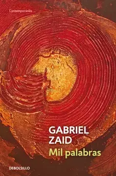 MIL PALABRAS, Zaid, Gabriel, ContemporAnea, DEBOLSILLO, 9786073842532 - comprar en línea